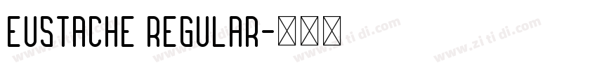 Eustache Regular字体转换